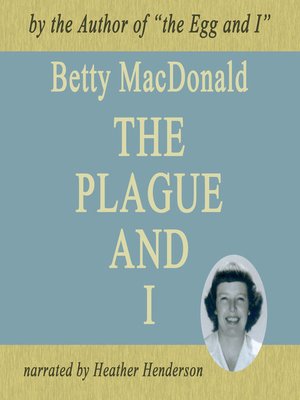 The Plague and I - Audiobook